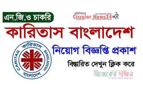 Caritas Bangladesh Job Circular 2021